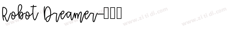 Robot Dreamer字体转换